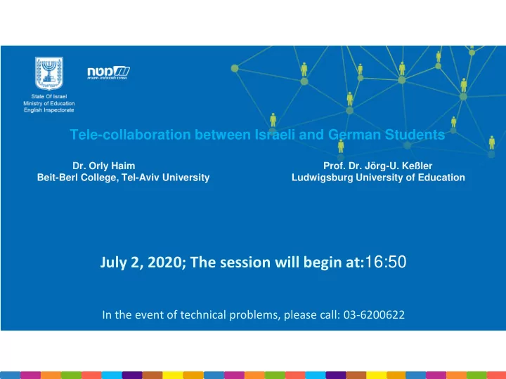 july 2 2020 the session will begin at 16 50