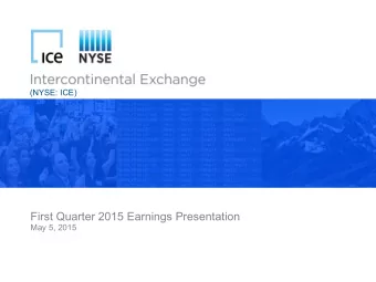 First Quarter 2015 Earnings Presentation  May 5, 2015  Forward-Looking Statement and Legends