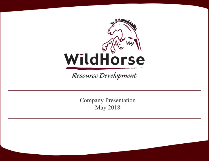 company presentation may 2018 forward looking statements