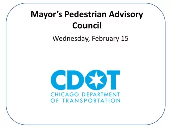 Mayors Pedestrian Advisory Council Wednesday, February 15  Annual Pedestrian Fatalities  2005 -