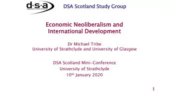 Econo  nomic  mic Neoli  libe  berali  lism  sm and  Internat  national  ional Developm  lopment