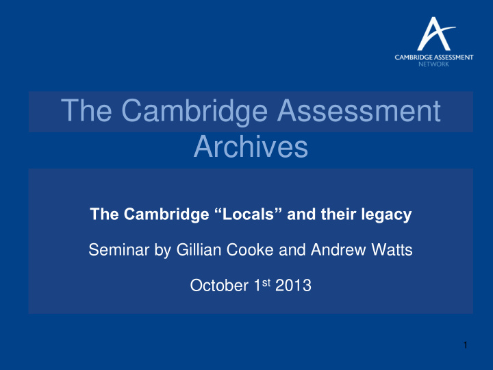 the cambridge assessment archives