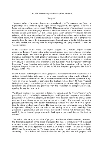 Our new bisannual cycle focused on the notion of  'Progress'  In current parlance, the notion of