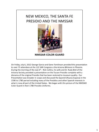 On Friday, July 6, 2012 George Garcia and Gene Tomlinson provided this presentation  to over 75