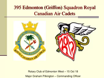 395 Edmonton (Griffon) Squadron Royal  Canadian Air Cadets  Rotary Club of Edmonton West  15 Oct