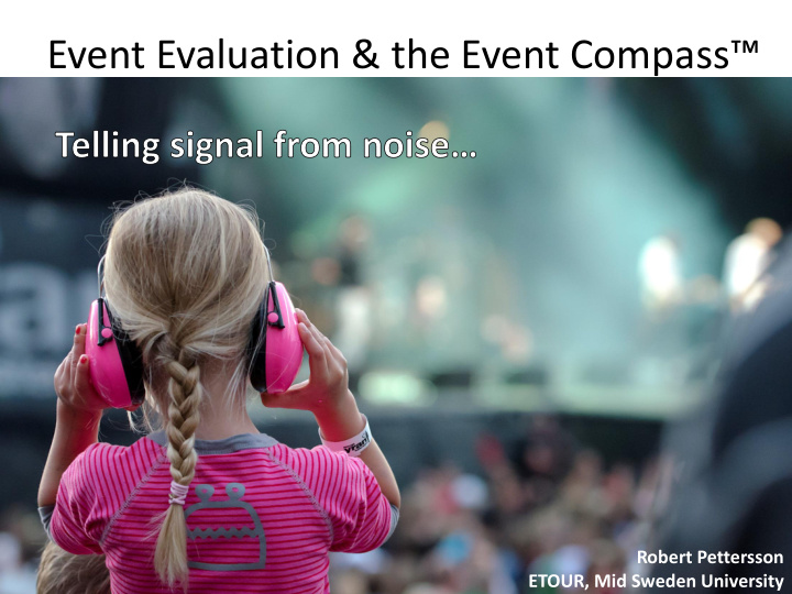 event evaluation the event compas s