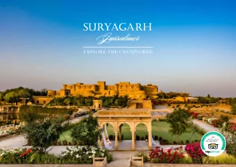 EX CELLENCE  4  2  1  0  0  1  2  7  Suryagarh, Jaisalmer is your gateway to the Thar Desert.  We