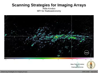 Scanning Strategies for Imaging Arrays  Attila Kovcs  MPI for Radioastronomy  FOV  Observing