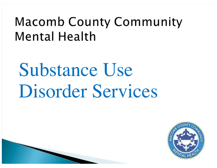 substance use disorder services