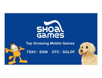 Top Grossing Mobile Games  TSXV : SGW    OTC : SGLDF  1  (c) 2016 Shoal Games Limited -