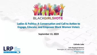 September 13, 2019  Celinda Lake  Lake Research Partners  Washington, DC | Berkeley, CA | New York,