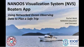 NANOOS Visualization System (NVS)  Boaters App  Using Networked Ocean Observing  Data to Plan a