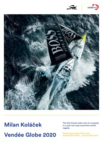 Milan Kolek  The fjrst Czech sailor ever to compete  in a solo non-stop round-the-world