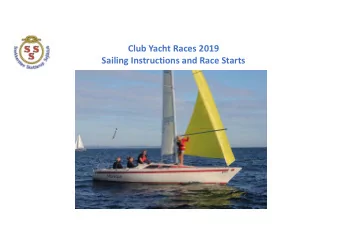 Club Yacht Races 2019  Sailing Instructions and Race Starts  Standard Course  Standard Signals  5