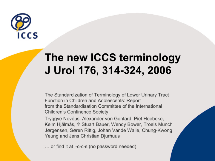 the new iccs terminology j urol 176 314 324 2006