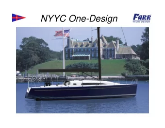 NYYC One-Design  New York Yacht Club  One-Design  Request for Proposal Presentation May 7 th , 2005