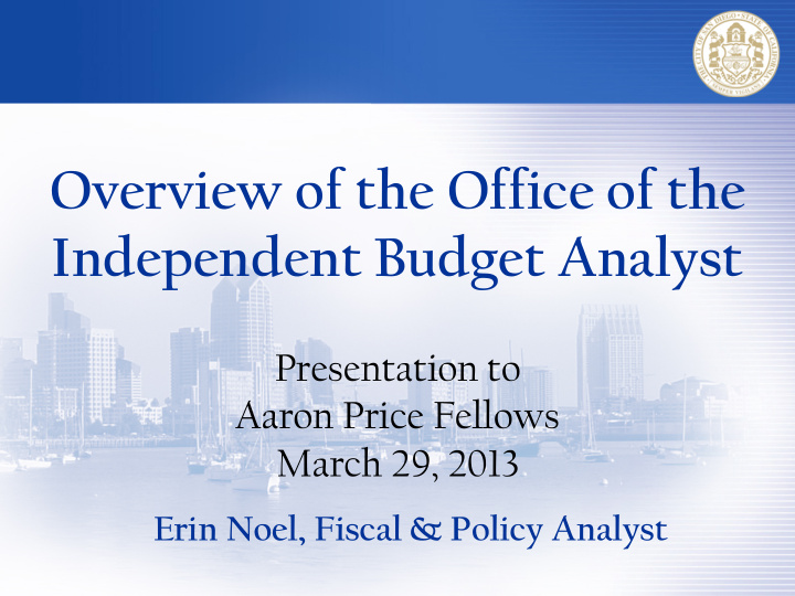 overview of the office of the independent budget analyst