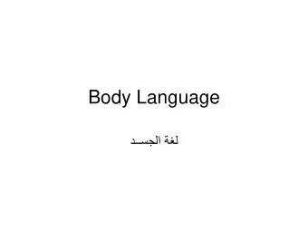 Body Language     Motivation  Research shows