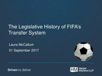 The Legislative History of FIFAs  Transfer System  Laura McCallum  01 September 2017