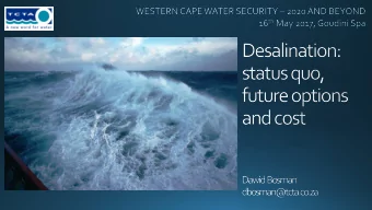 Outline (Total 8 content slides, 15 min.) 1. Our conversations about water (1) 2. The Cape Town