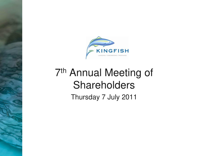7 th annual meeting of shareholders