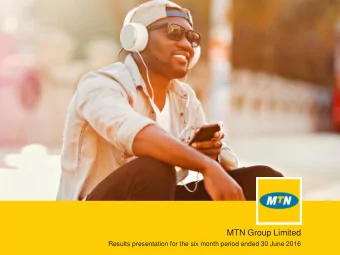 MTN Group Limited  Results presentation for the six month period ended 30 June 2016  AGENDA 1