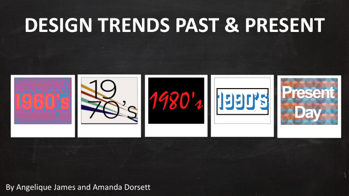 design trends past present