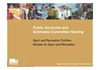 Public Accounts and  Estimates Committee Hearing  Sport and Recreation Portfolio  Minister for