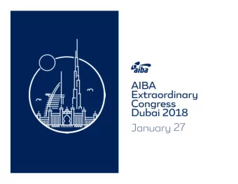 Presentation and  Approval of  Amendments to  AIBA Statutes  Objectives  The main purpose of the