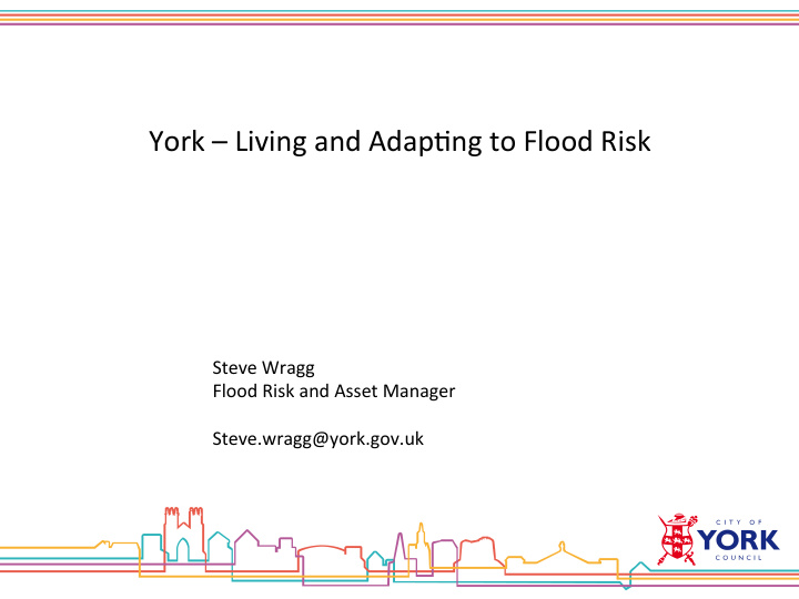 york living and adap0ng to flood risk