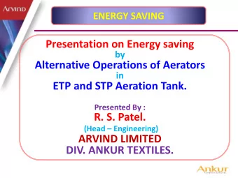 Presentation on Energy saving  by  Alternative Operations of Aerators  in  ETP and STP Aeration