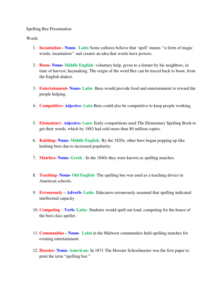 spelling bee presentation words 1 incantation noun latin