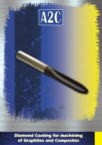 Diamond Coating for machining  Diamond Coating for machining  of Graphites and Composites  of