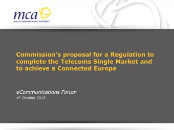 Commissions proposal for a Regulation to  complete the Telecoms Single Market and  to achieve a