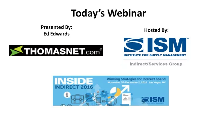today s webinar