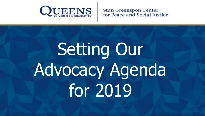 setting our advocacy agenda