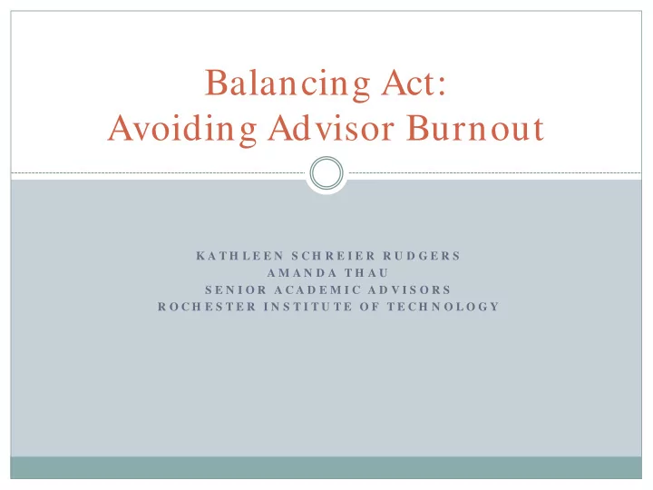 balancing act avoiding advisor burnout
