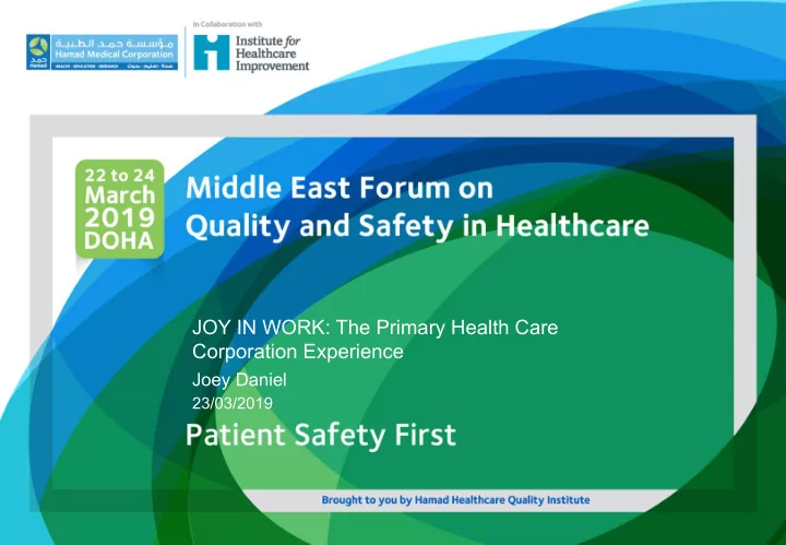 joy in work the primary health care corporation experience