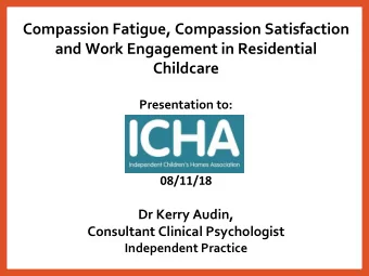 08/11/18 Dr Kerry Audin, Consultant Clinical Psychologist Independent Practice Vol 17, No 3 Dr