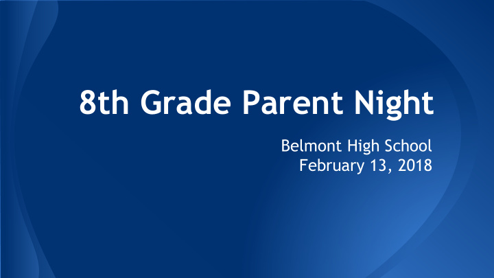 8th grade parent night