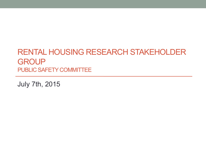 rental housing research stakeholder group