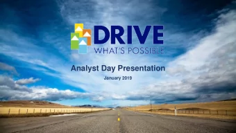 Analyst Day Presentation  January 2019  Forward-Looking Statements  This presentation contains