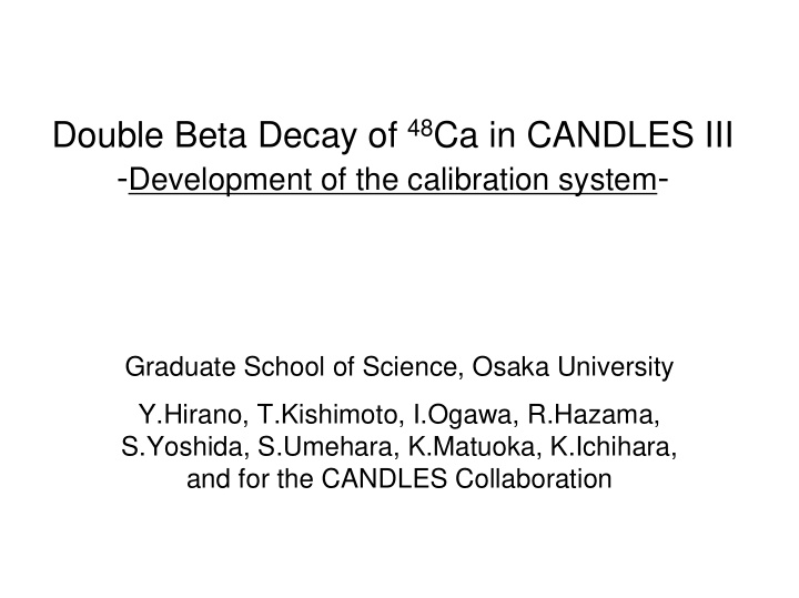 double beta decay of 48 ca in candles iii development of