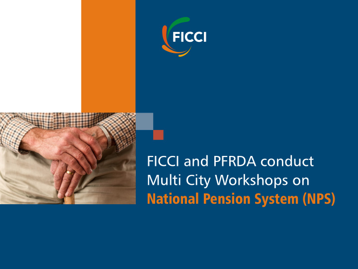 ficci and pfrda conduct multi city workshops on