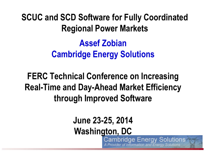 scuc and scd software for fully coordinated