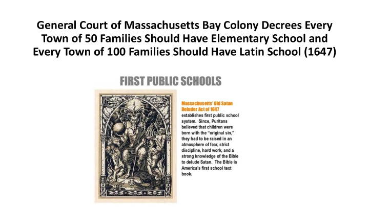 every town of 100 families should have latin school 1647