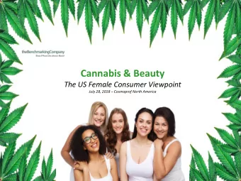 Cannabis &amp; Beauty  The US Female Consumer Viewpoint July 28, 2018  Cosmoprof North America
