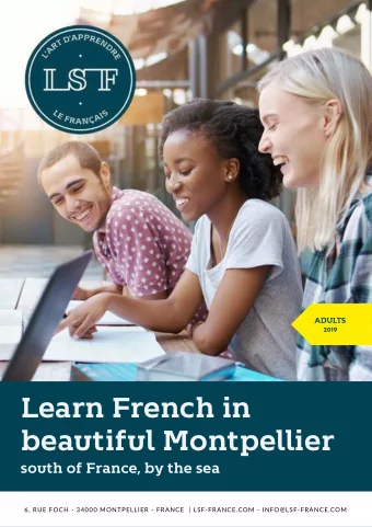 Learn French in beautiful Montpellier  south of France, by the sea  6, RUE FOCH - 34000 MONTPELLIER