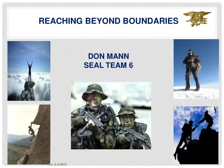 seal team 6 rev 5 3 2013 my experiences and achievements