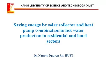 Saving energy by solar collector and heat  pump combination in hot water  production in residential
